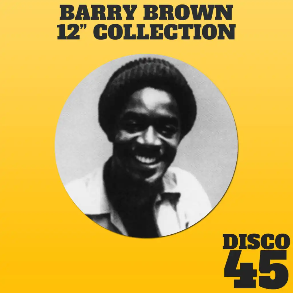 12" Inch Collection - Barry Brown