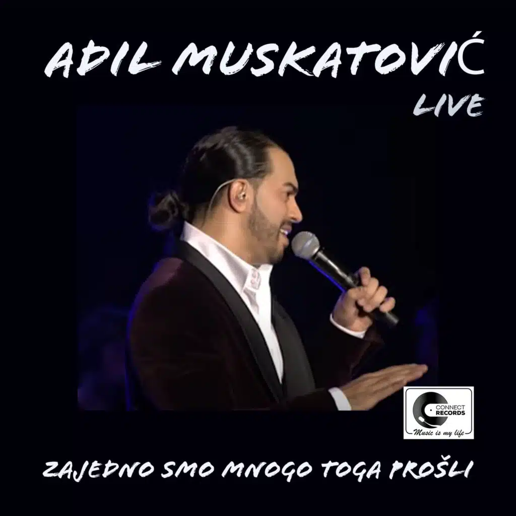 Zajedno smo mnogo toga prosli (live)