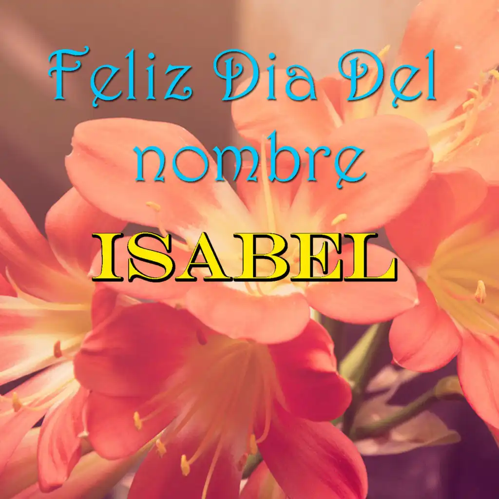 Feliz Dia Del nombre Isabel