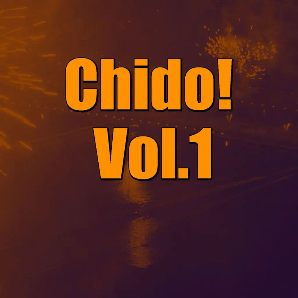 Chido! Vol.1