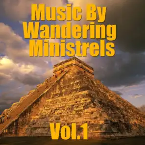 Music By Wandering Ministrels, Vol.1