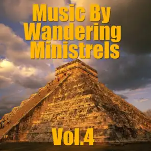 Music By Wandering Ministrels, Vol.4
