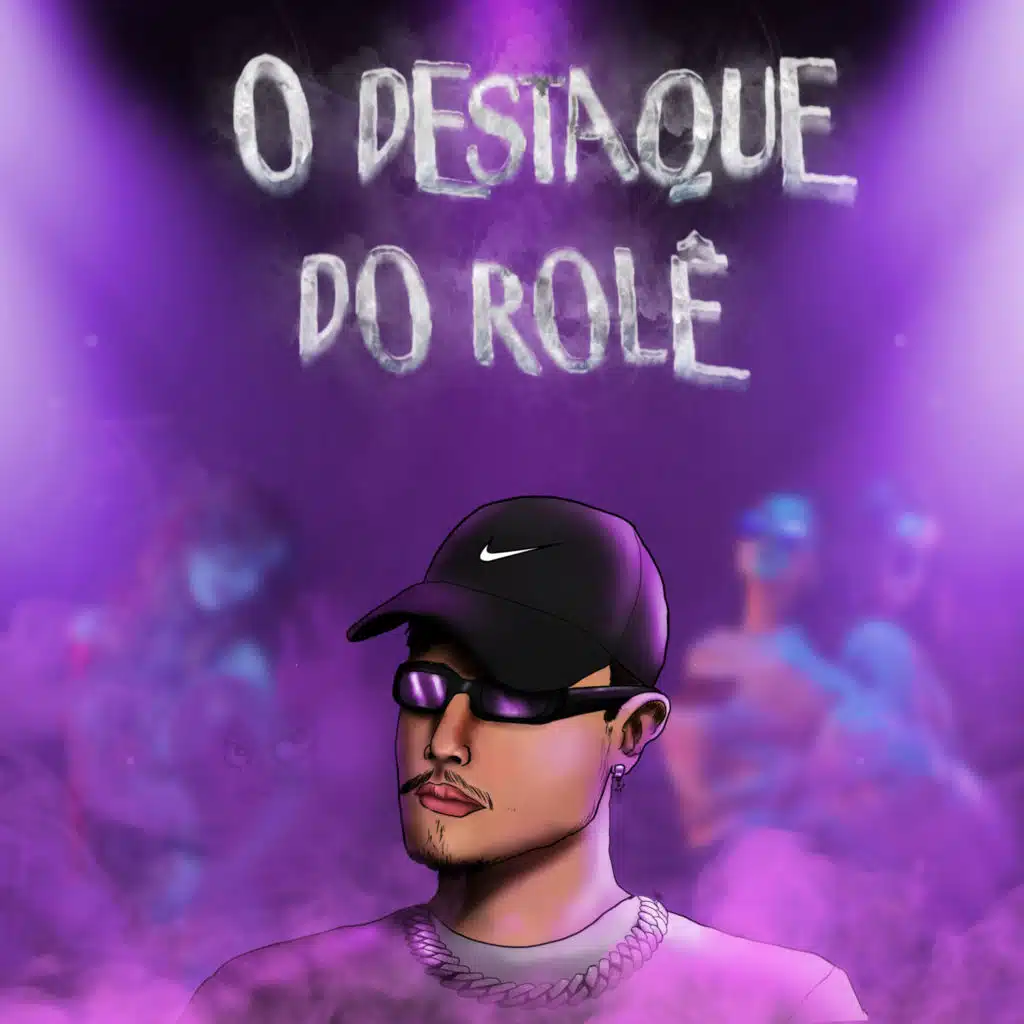 O Destaque do Rolê (feat. TheLukaz)