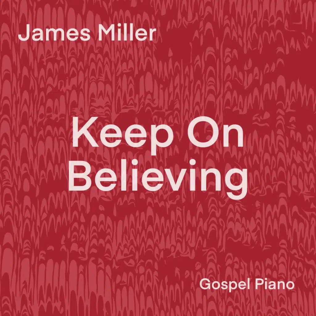 Keep On Believing