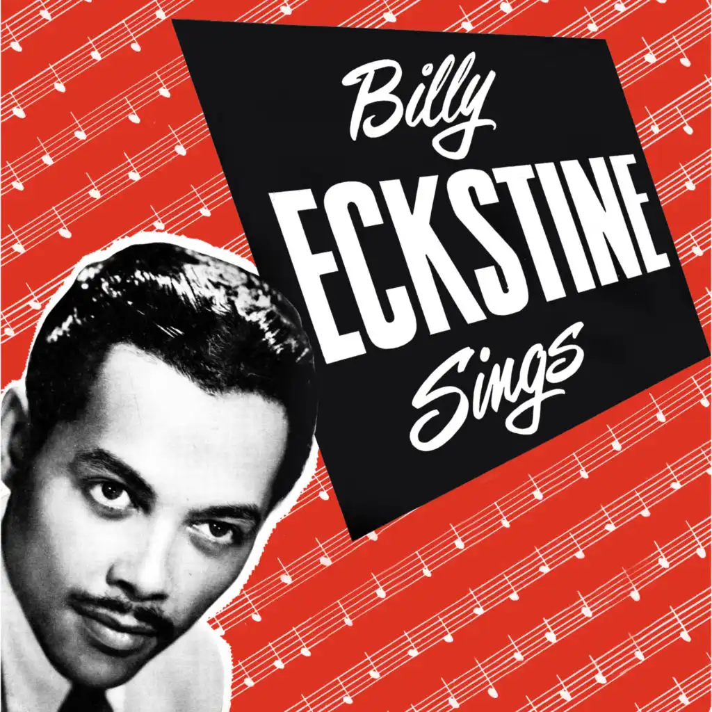 Billy Eckstine Sings