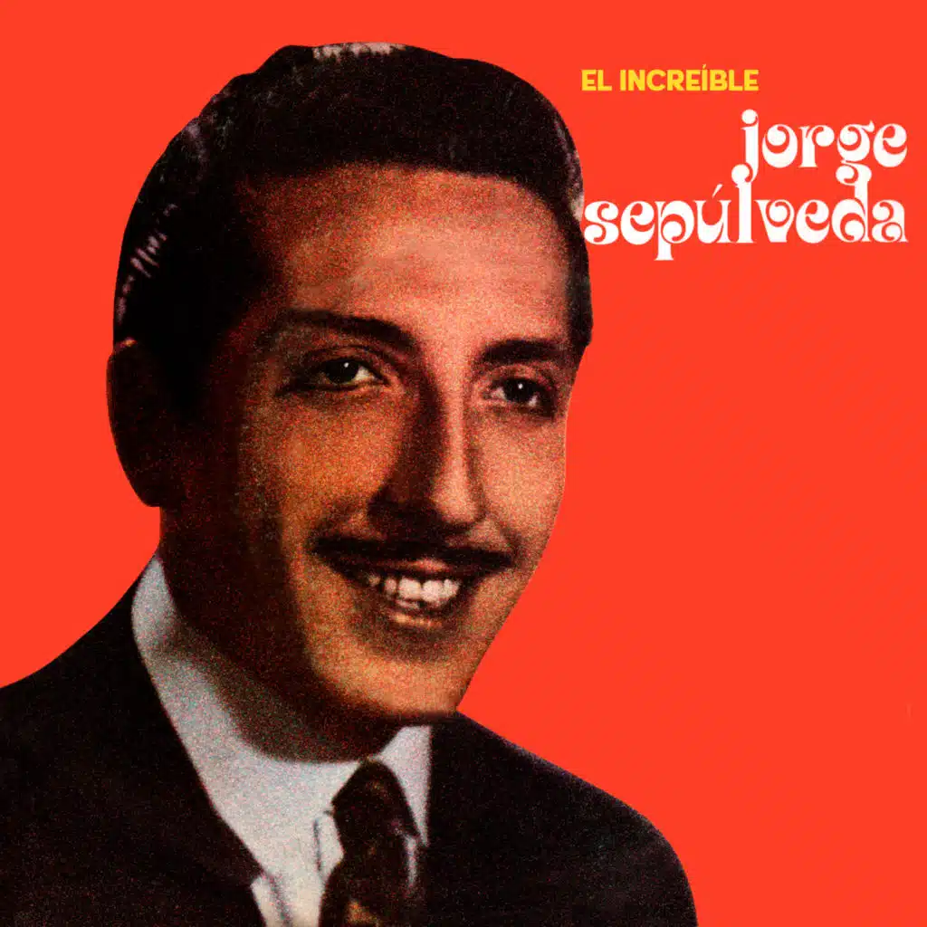El Increíble Jorge Sepúlveda