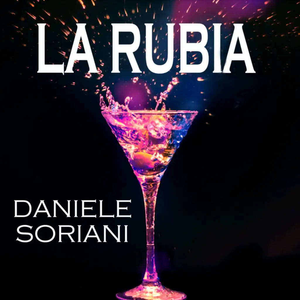 La Rubia (D-Soriani Ibz Club Mix) [feat. Fragan Boy]