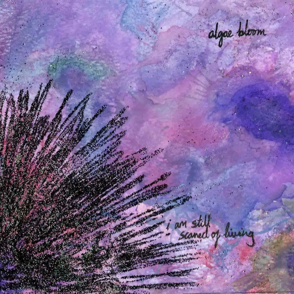 I Am Still Scared Of Living