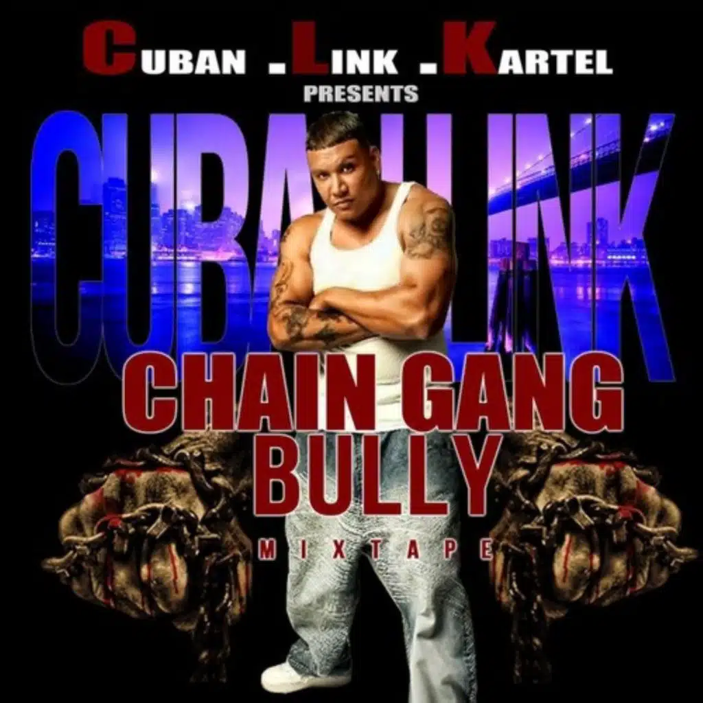 Chain Gang Bully Mixtape