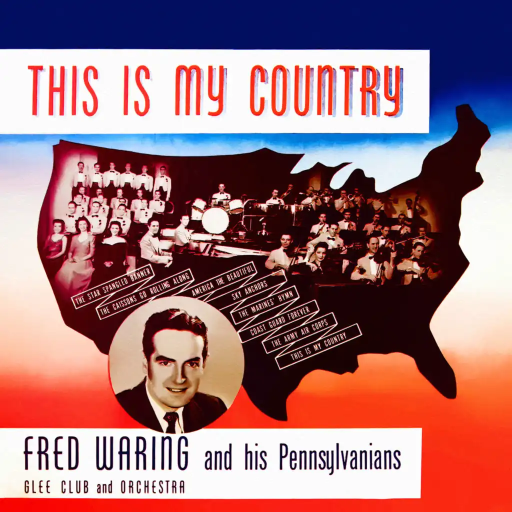 This Is My Country (feat. Glee Club, Jane Wilson, Stuart Churchill, Ernie Lawrence & Leon Gray)