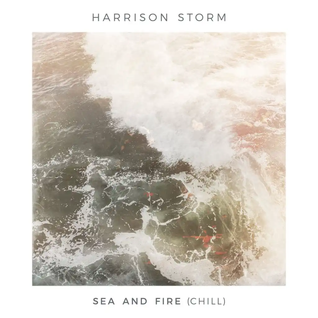 Sea and Fire (Chill)