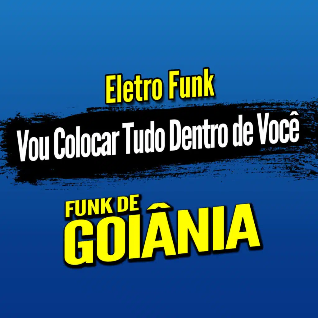 DJ G5, Funk de Goiânia & Eletro Funk de Goiânia