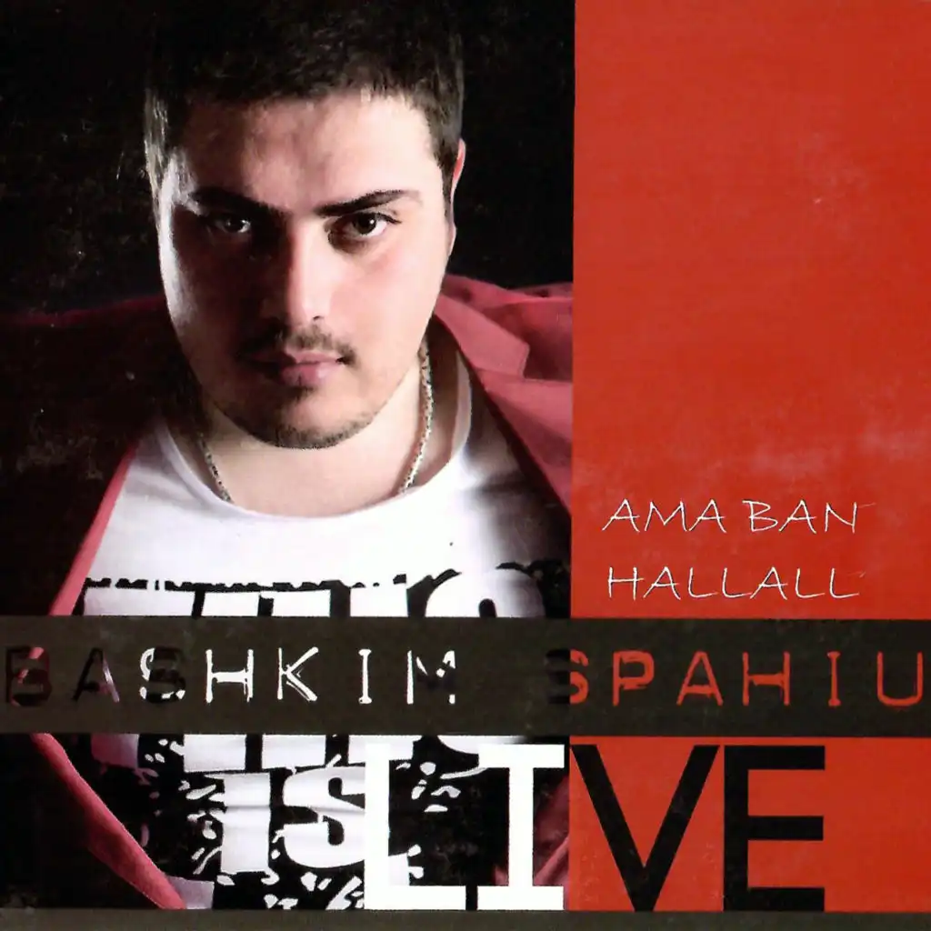 Te kam pas si hajmali (Live)