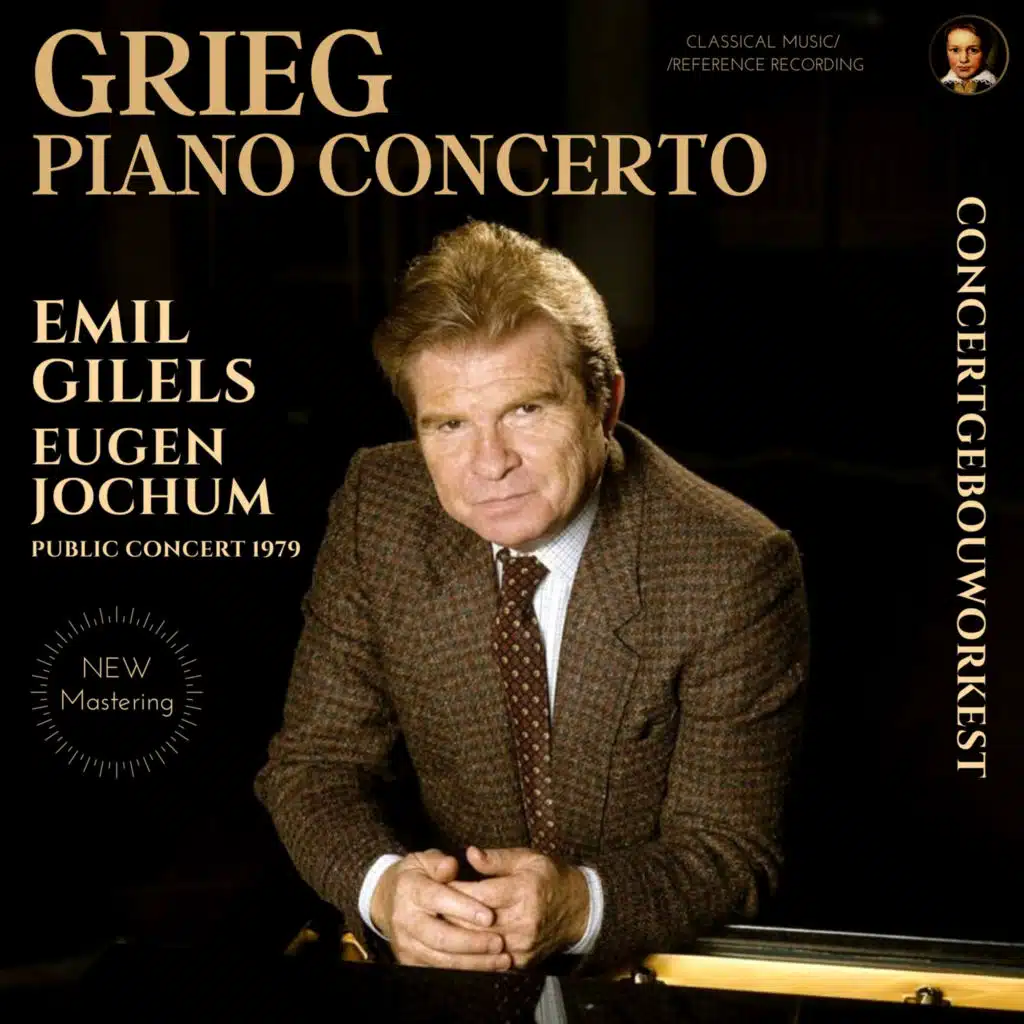 Emil Gilels, Eugen Jochum & Concertgebouworkest