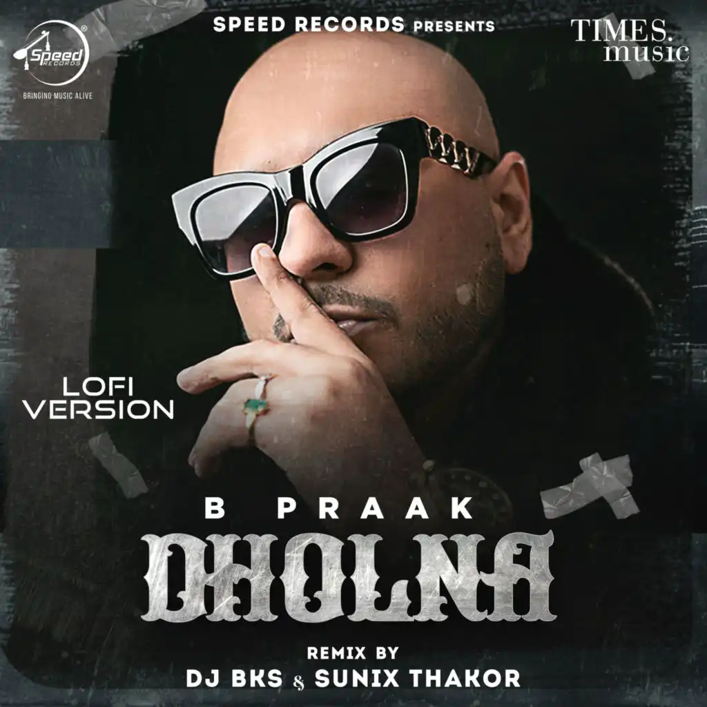 Dholna (DJ BKS And Sunix Thakor Lo-Fi Remix)