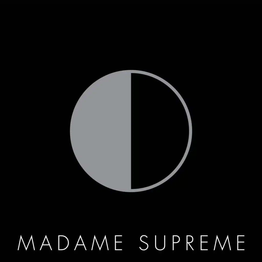 Madame Supreme
