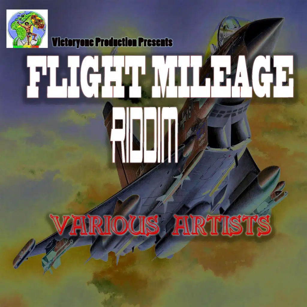 Flight Mileage Riddim