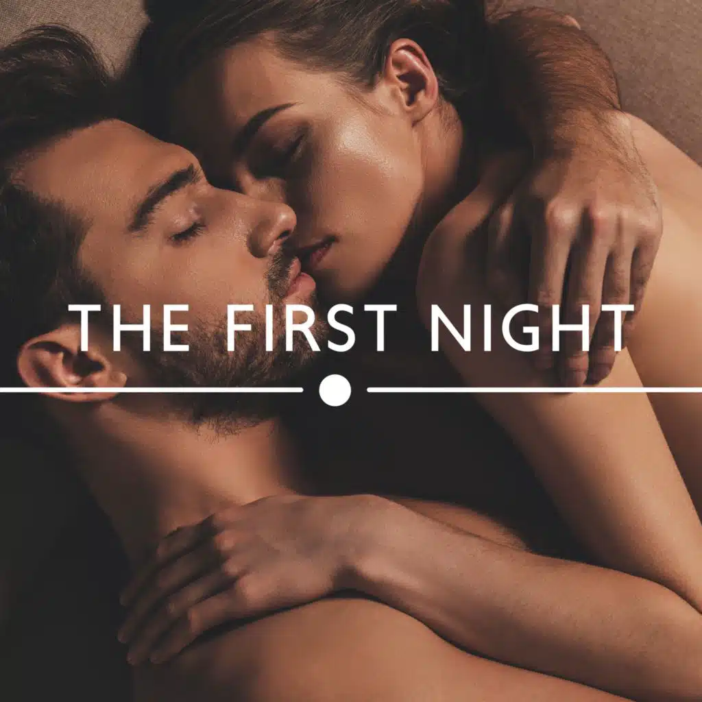 The First Night (Romantic Lounge Soft Jazz, Sexy Instrumental Saxophone and Piano Music)