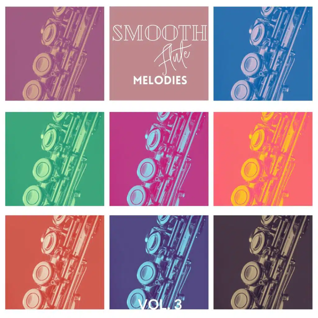 Smooth Flute Melodies Vol. 3