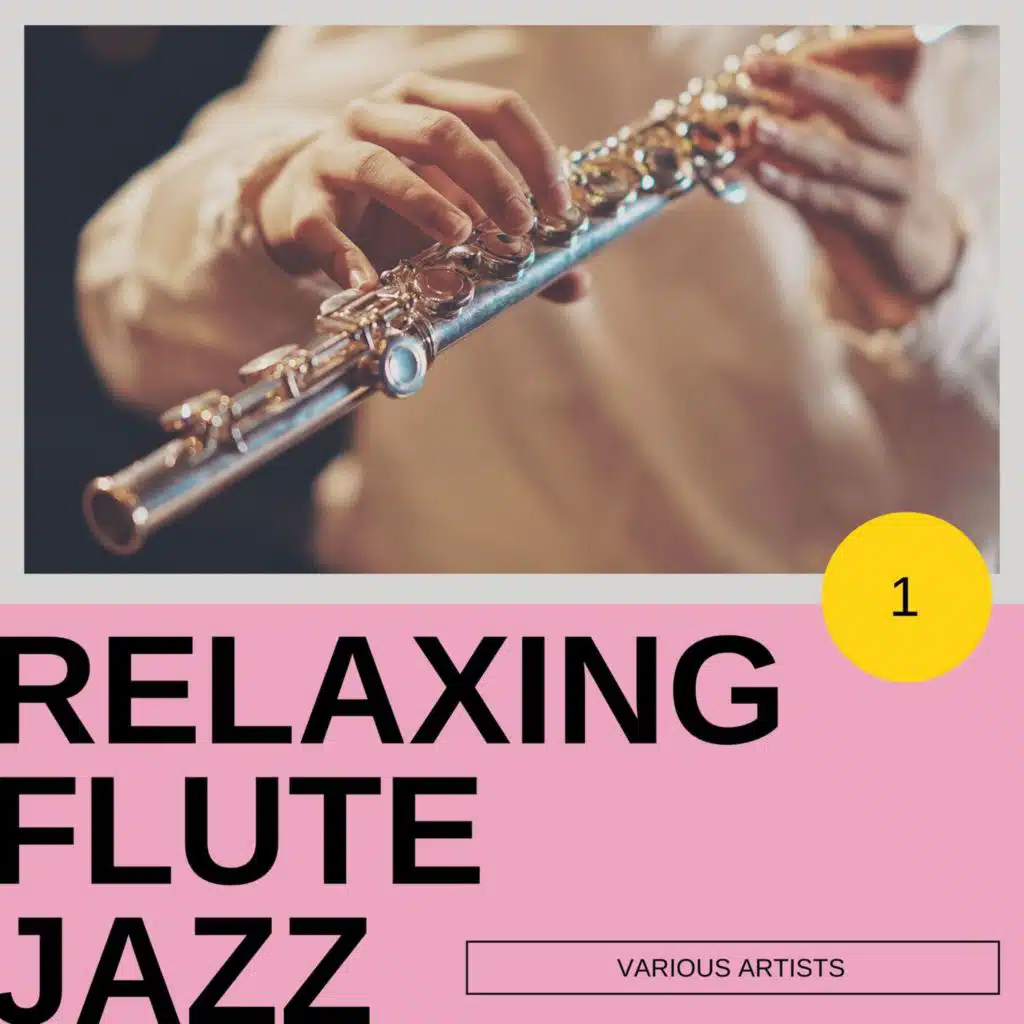 Relaxing Flute Jazz #1