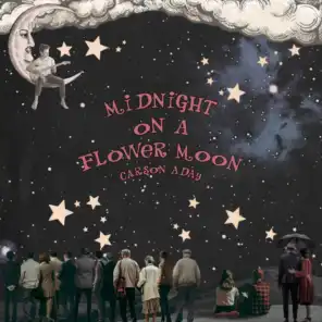 Midnight on a Flower Moon