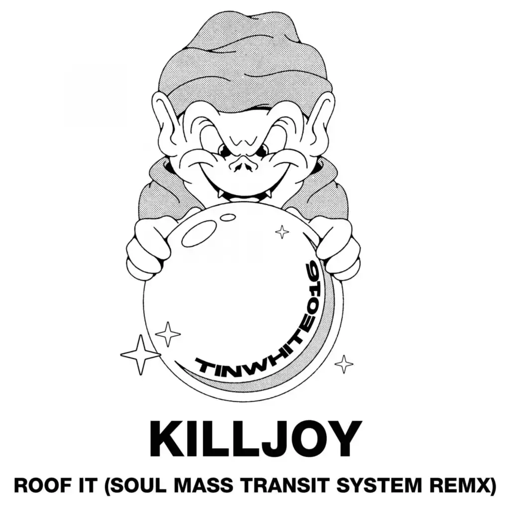 Roof It (Soul Mass Transit System remix)