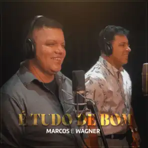 Marcos e Wagner