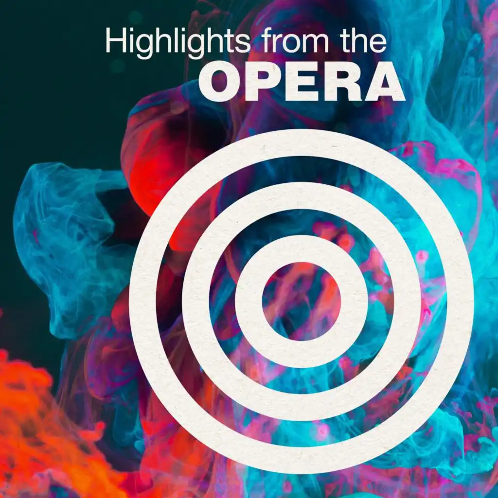 Highlights from the Opera