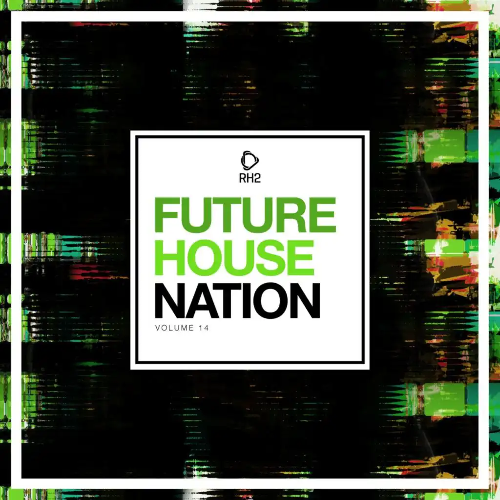 Future House Nation, Vol. 14