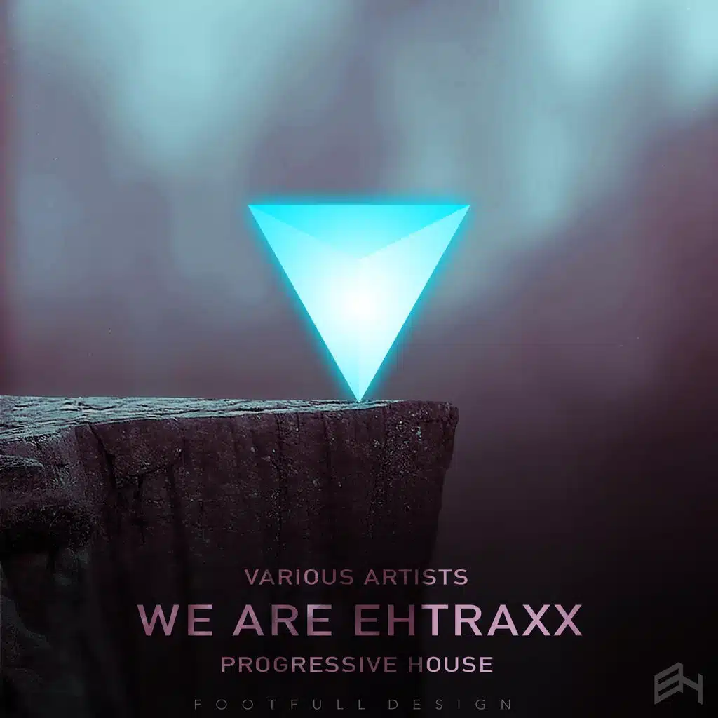 We Are Ehtraxx - Progressive House