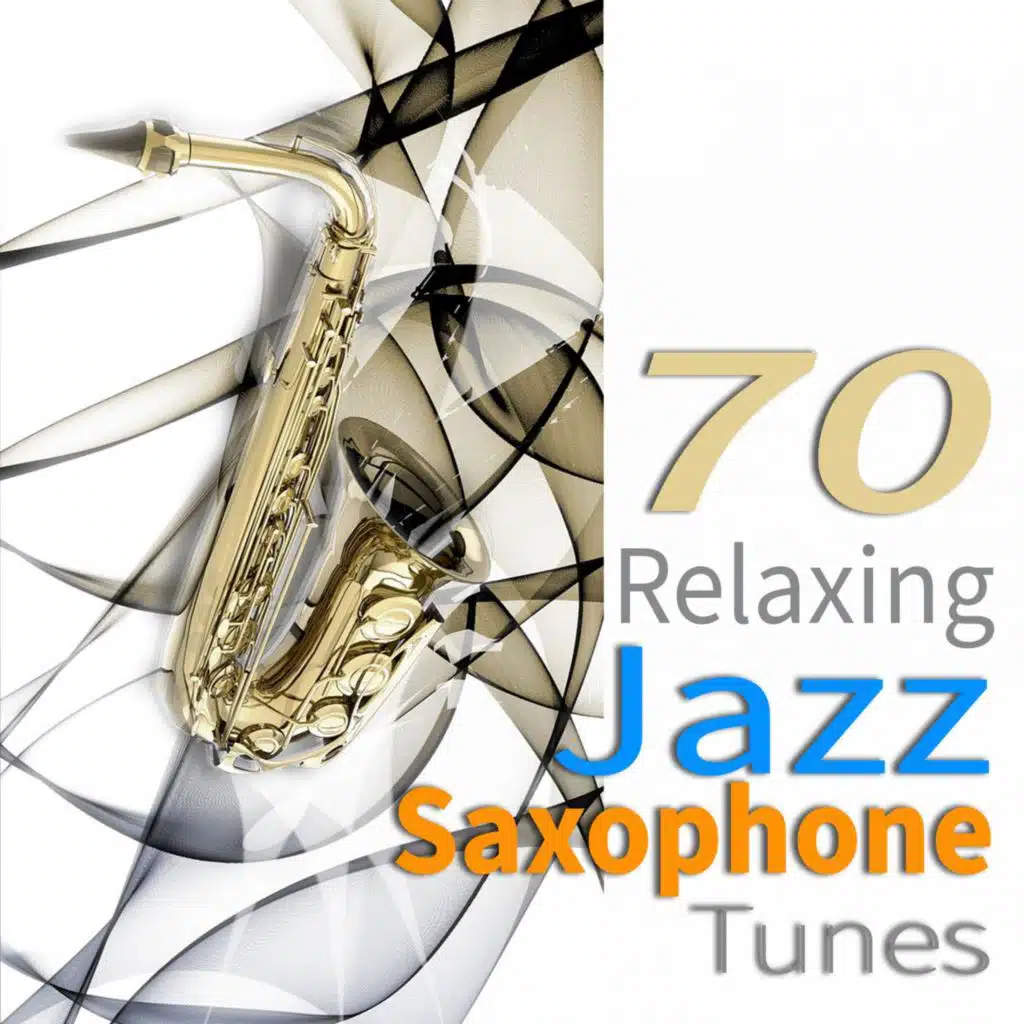 70 Relaxing Jazz Saxophone Tunes