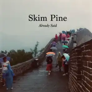 Skim Pine