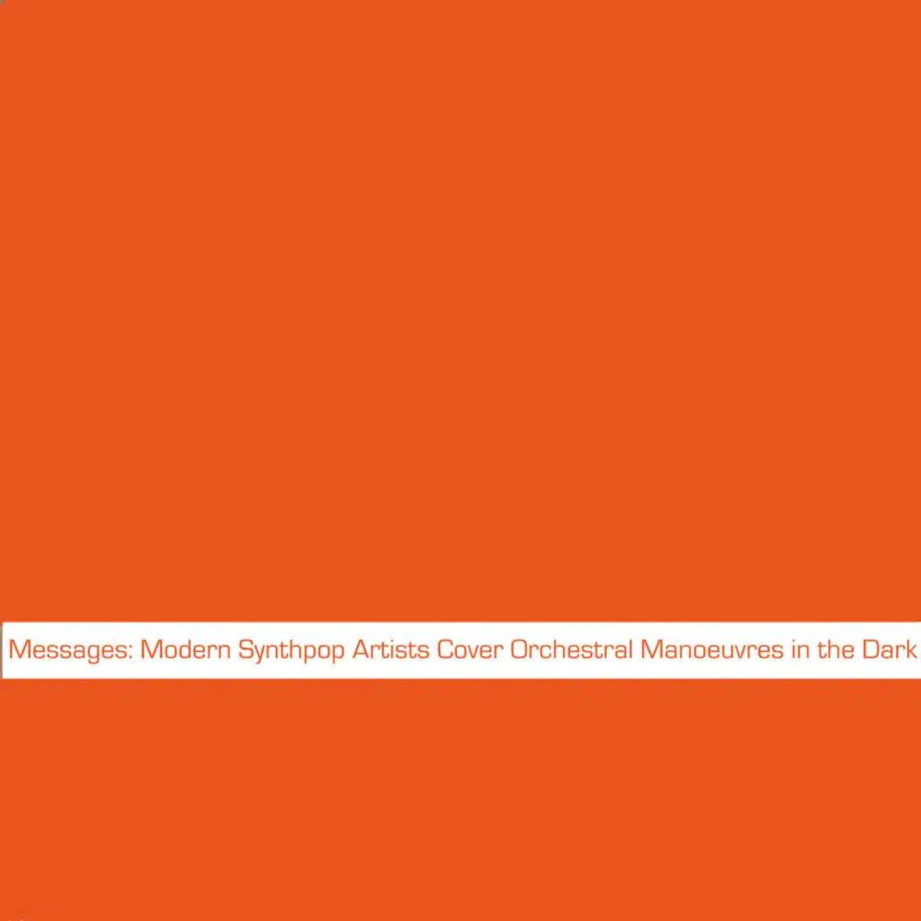 Messages: Modern Synthpop Artists Cover OMD