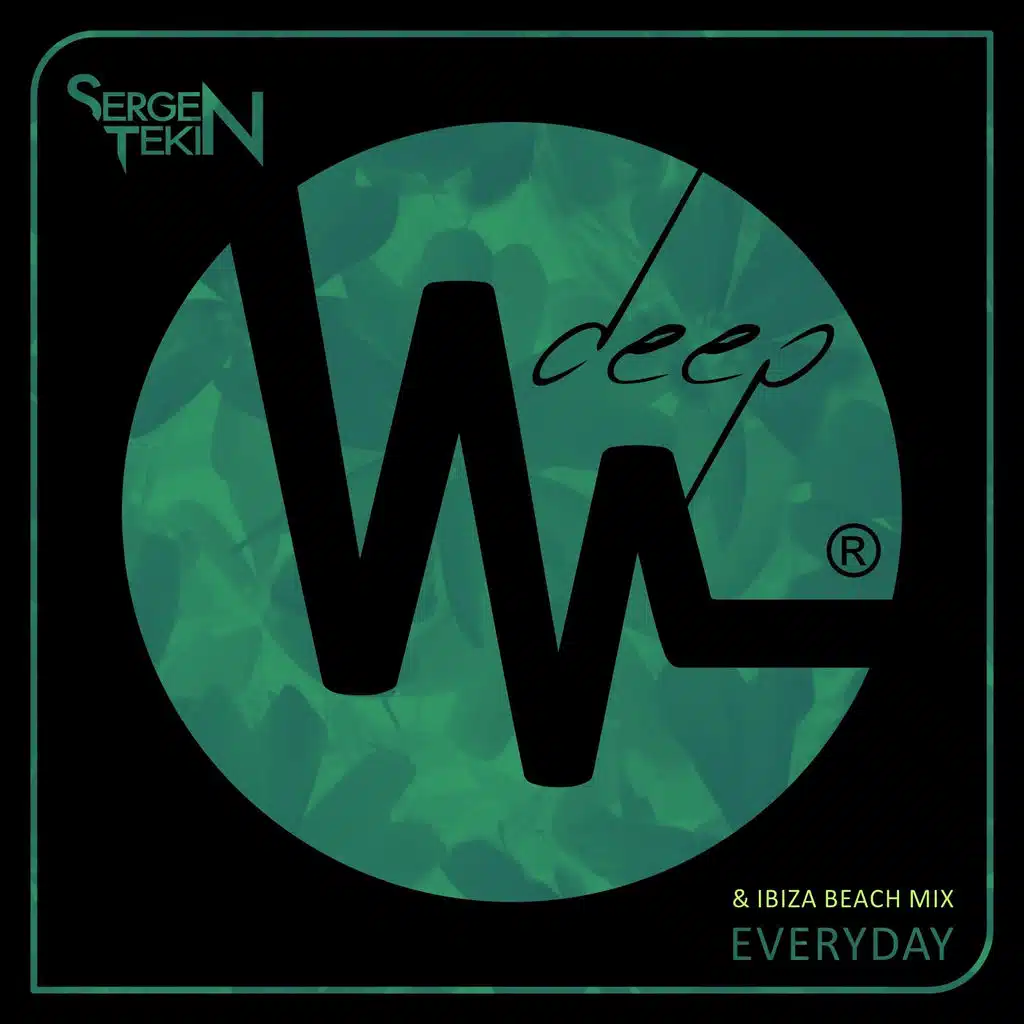 Everyday (Ä°biza Beach Mix)