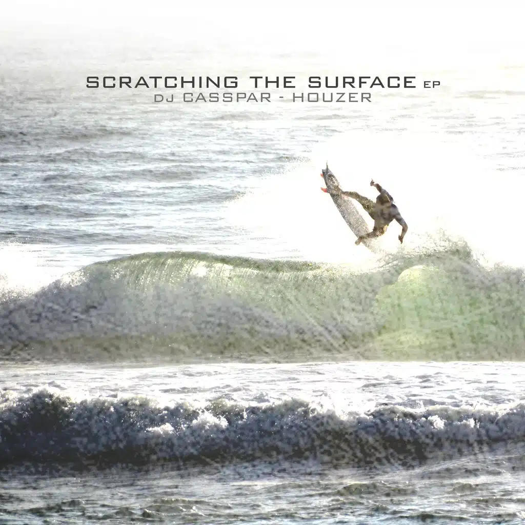 Scratching the Surface