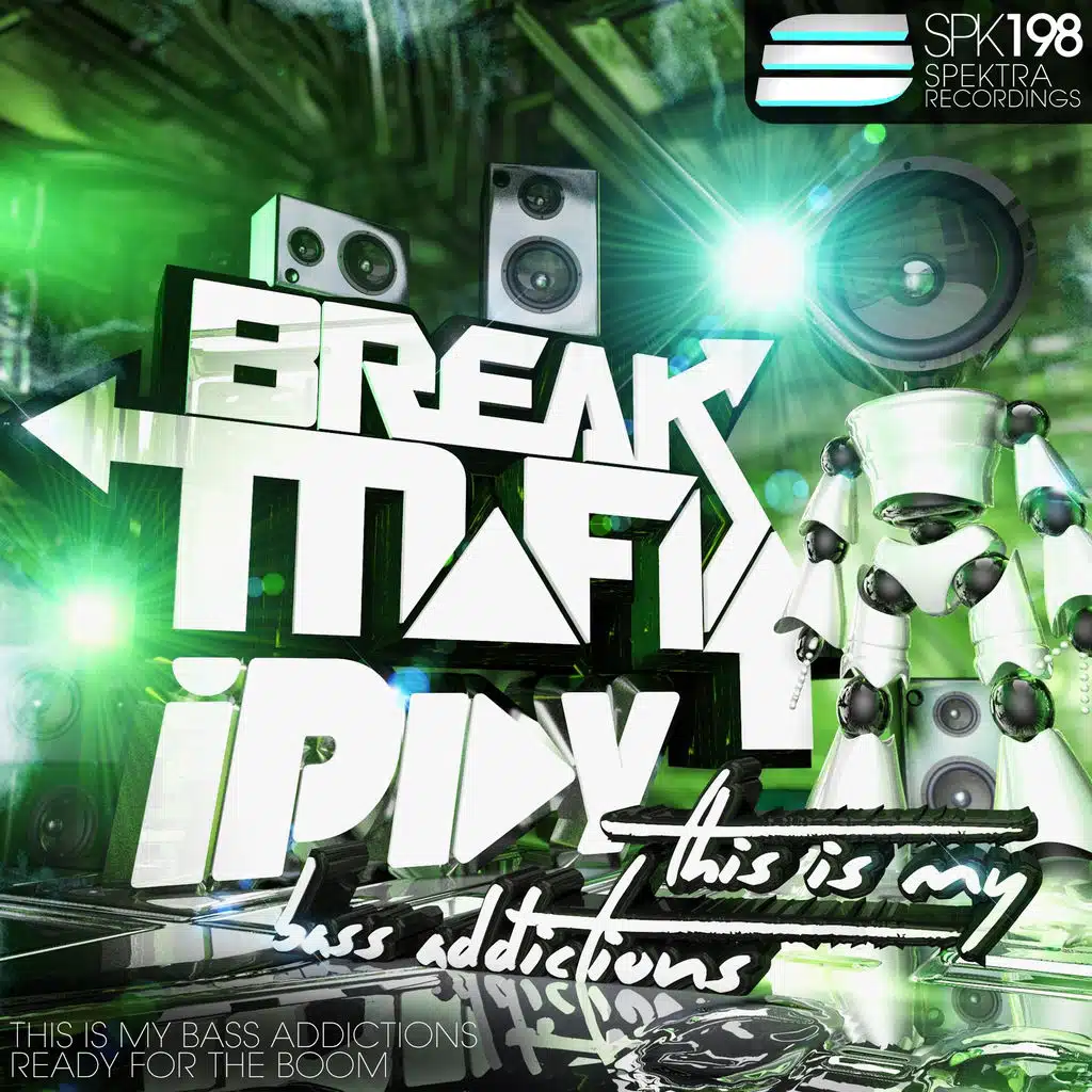 This Is My Bass Addictions