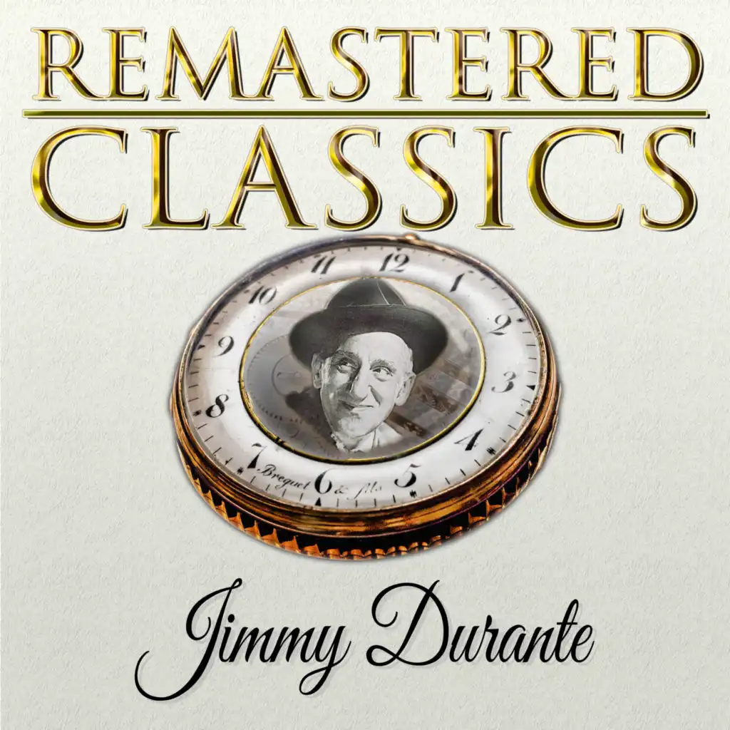 Remastered Classics, Vol. 46, Jimmy Durante