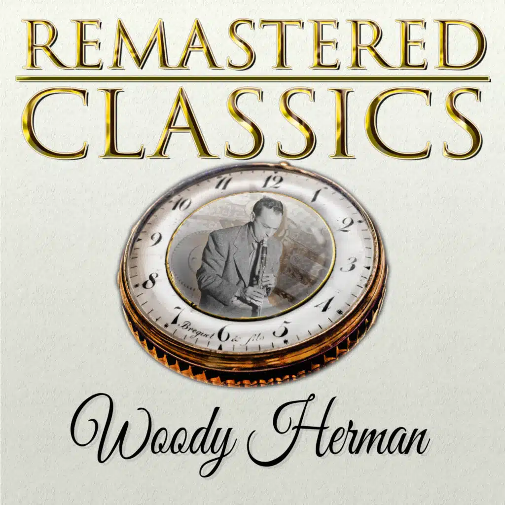 Remastered Classics, Vol. 22, Woody Herman