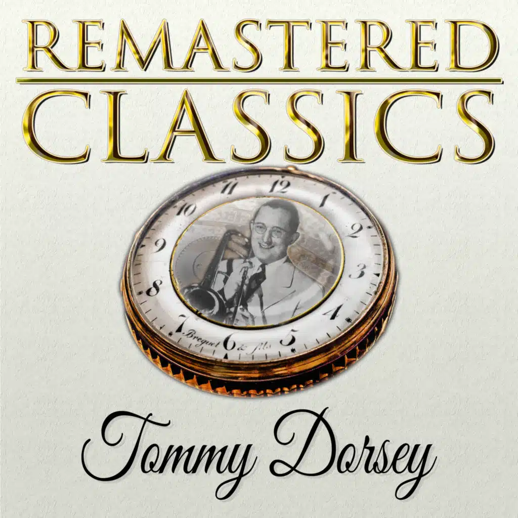 Remastered Classics, Vol. 78, Tommy Dorsey