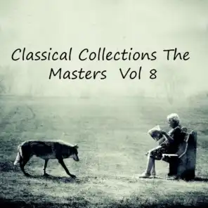 Classical Collections The Masters, Vol. 8