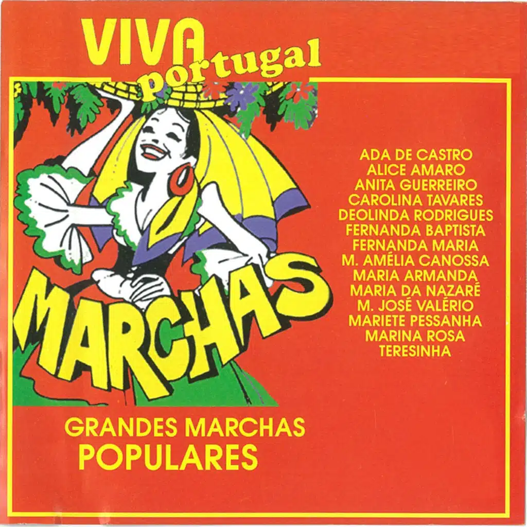 Viva Portugal. Grandes Marchas Populares