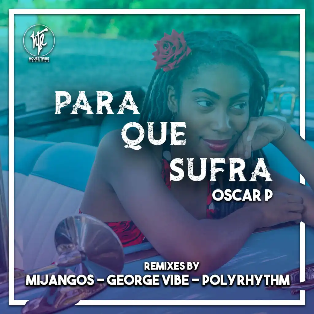 Para Que Sufra (Mijangos Afro House Mix)