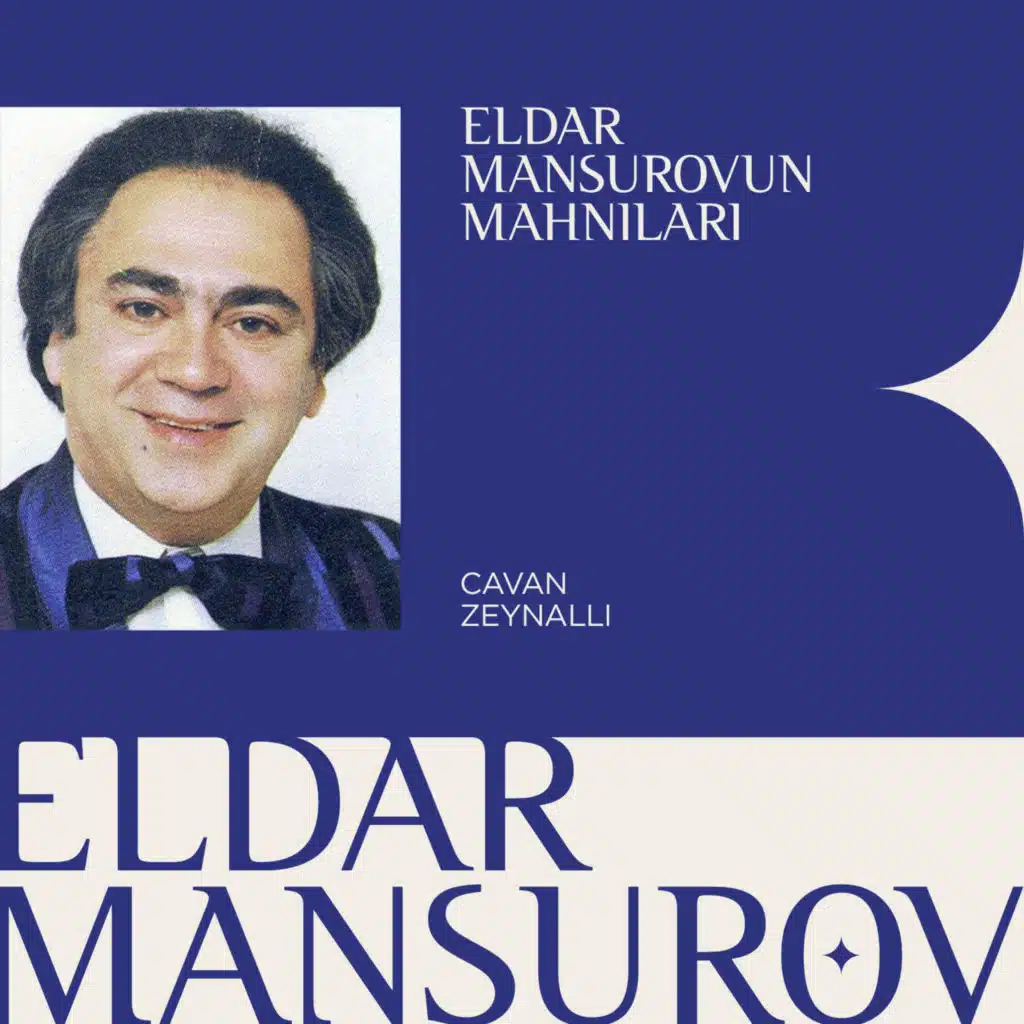 Eldar Mansurovun Mahnıları (feat. Cavan Zeynallı)