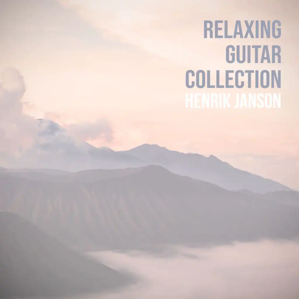 Relaxing Guitar Collection