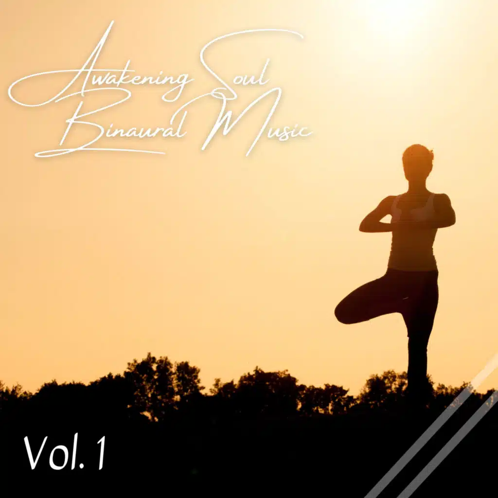 Awakening Soul Binaural Music Vol. 1