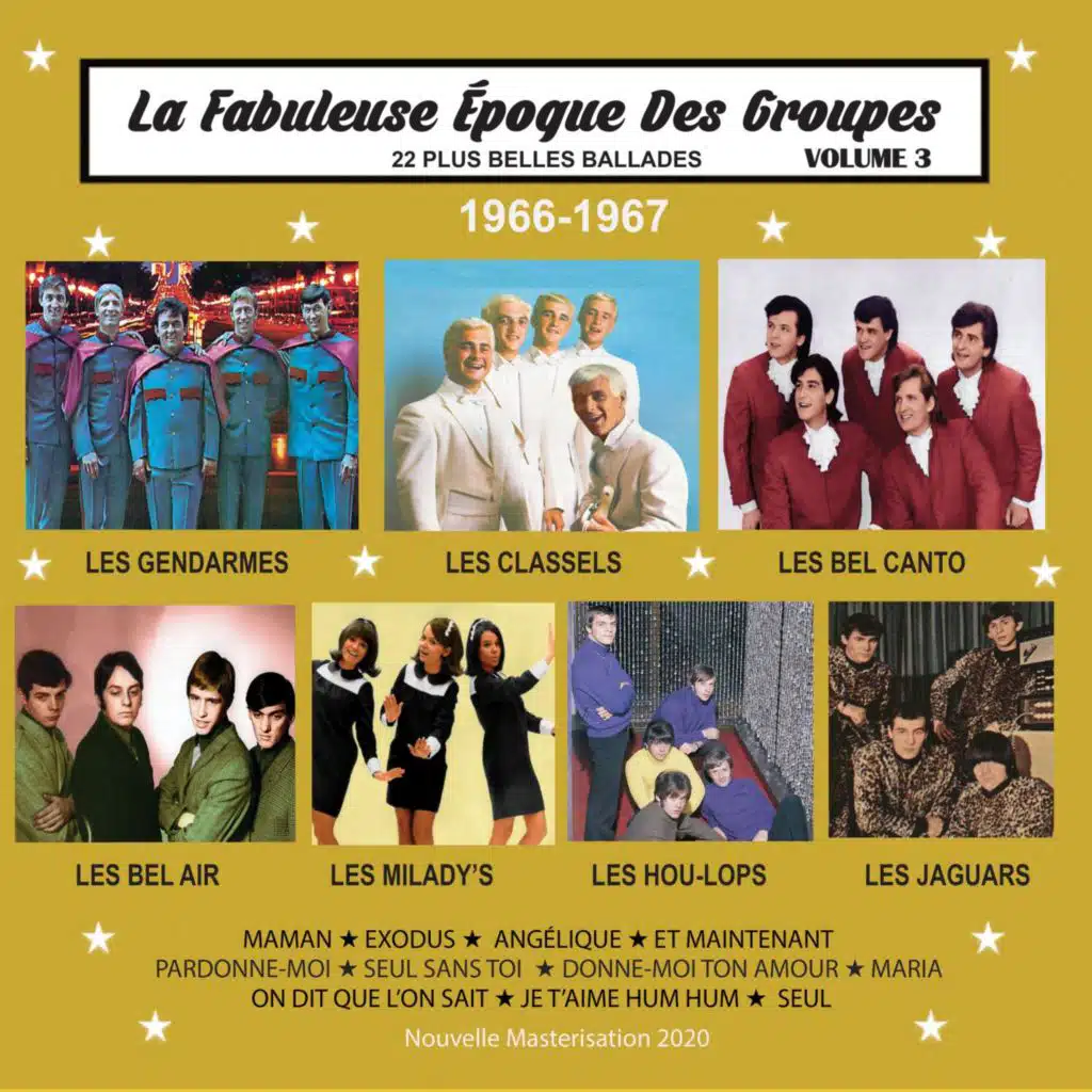 La fabuleuse époque des groupes Vol. 3 (Remasterisé)