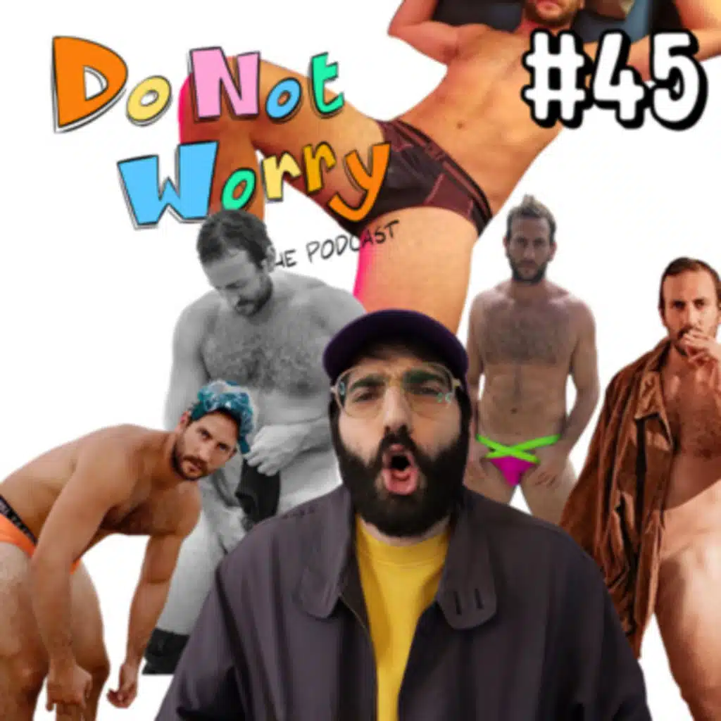 The Curious Case of Cliff Canyon (Marwan Habib) - DO NOT WORRY #45