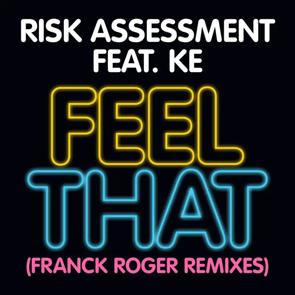 Feel That (Franck Roger Remix Edit)