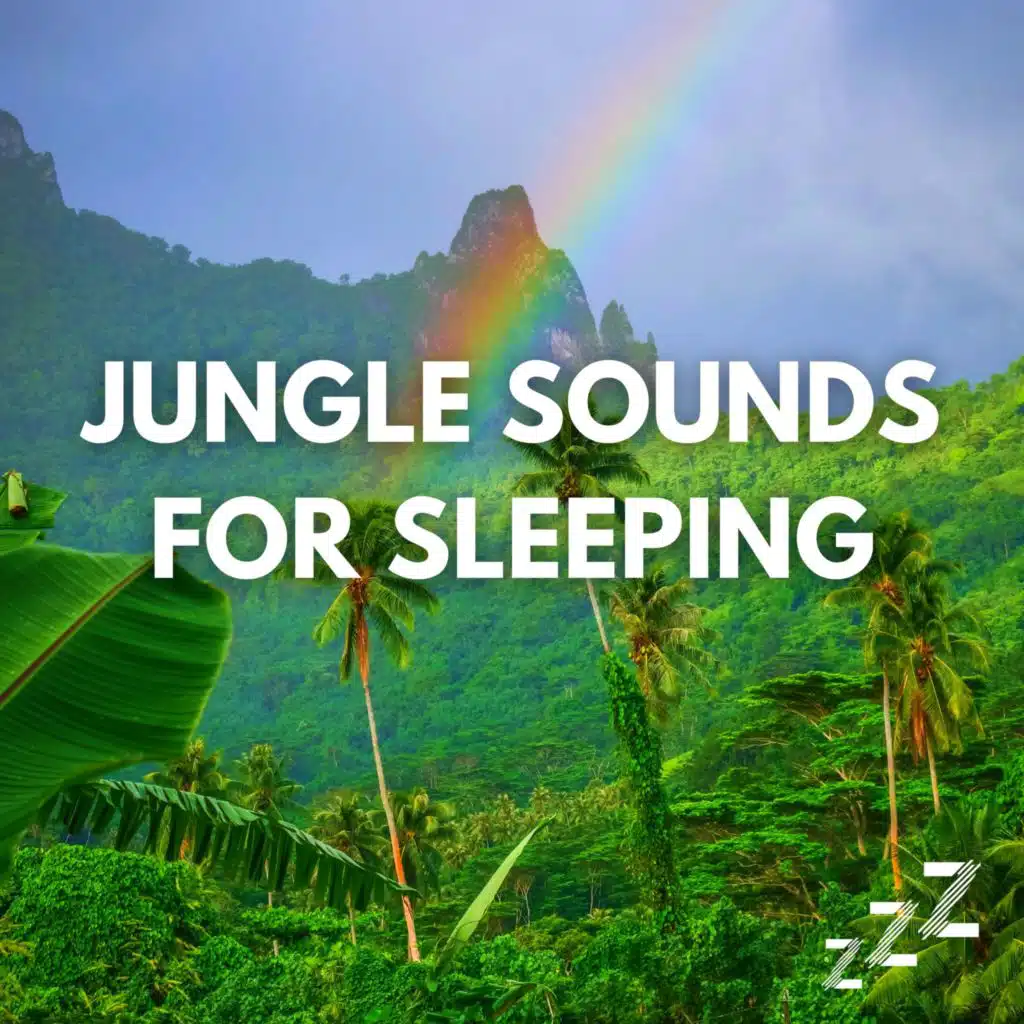 Jungle Sounds & Jungle Sounds for Sleeping