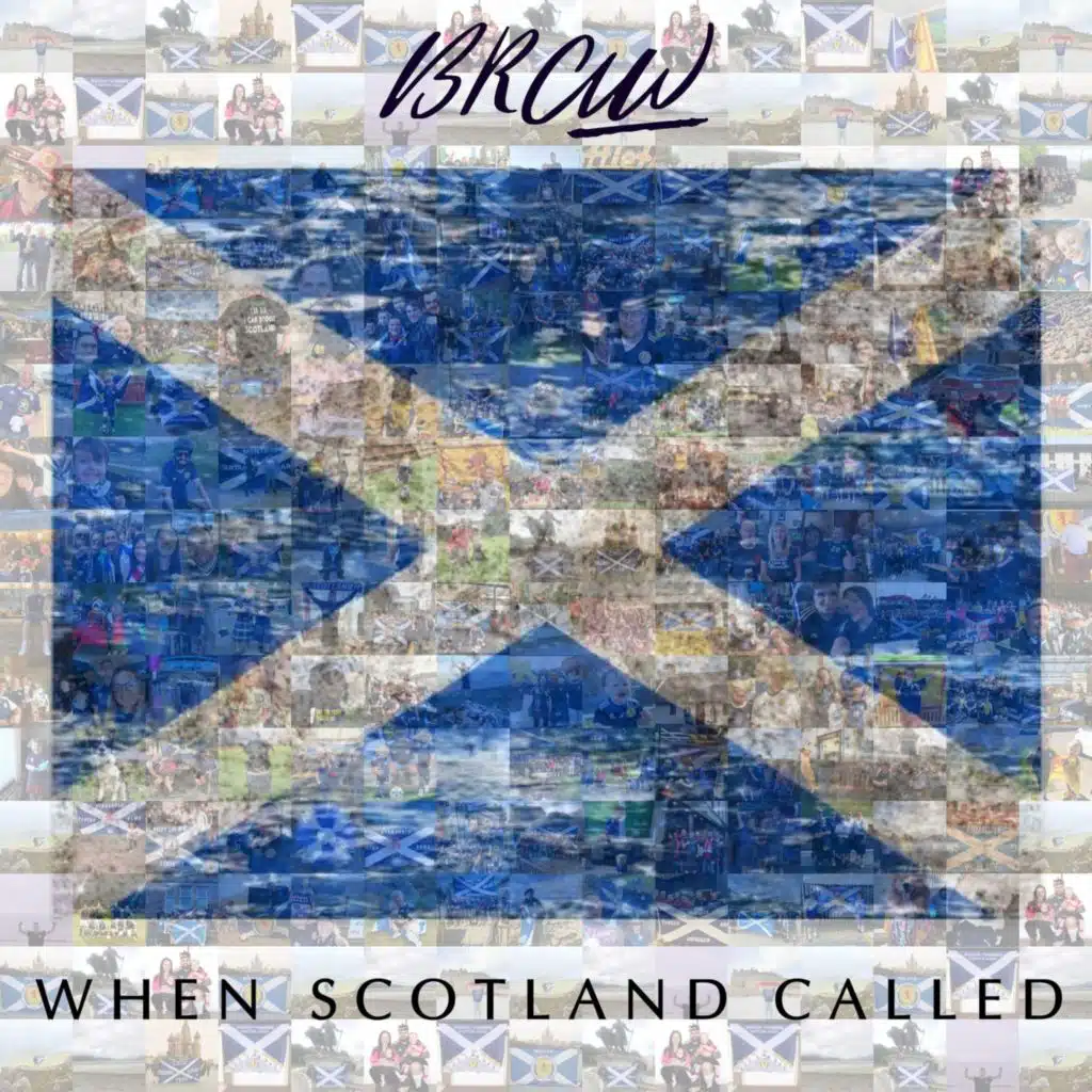 When Scotland Called